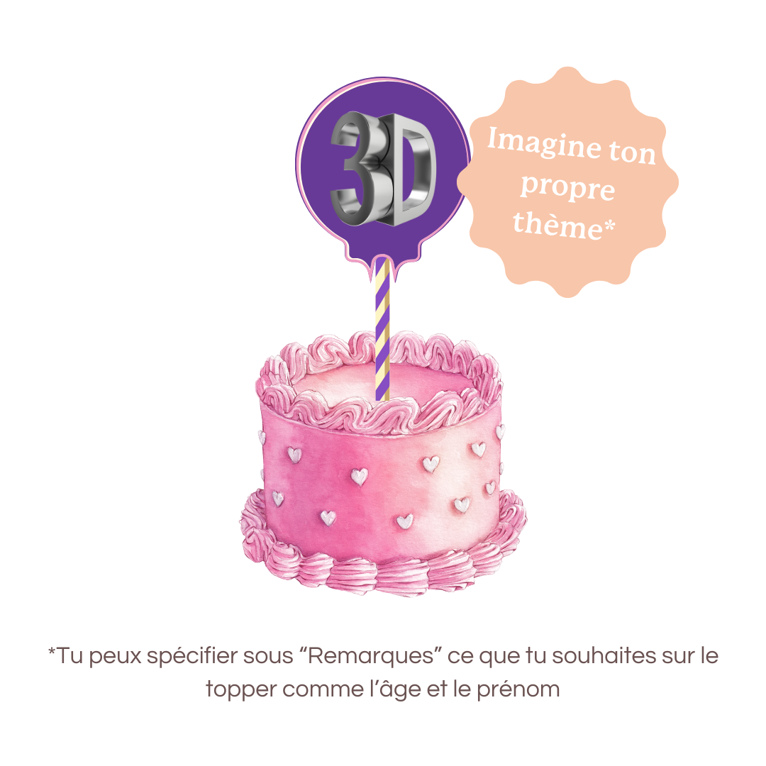 CAKE TOPPER 3D - 1 élément